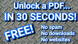 How To Unlock A Secure PDF for FREE using your Internet browser [upl. by Giliana806]