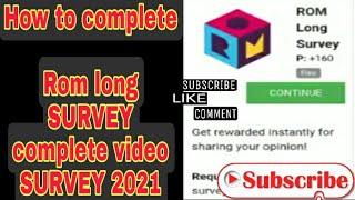 How to complete Rom long SURVEY complete tutorial ENGLISH 2021 [upl. by Ykcul]