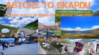 Travel vlog  Astor to Skardu  Gilgit baltistan  mountain  deosai  Travelwithsyed  chillim [upl. by Ayela]