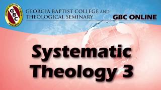 Systematic Theology 3 Lesson 1 [upl. by Ivek]