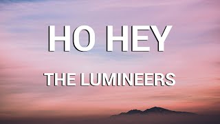 The Lumineers  Ho Hey Lyrics [upl. by Arayc3]