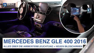 ALLES ÜBER I MercedesBenz GLE 400 2016 Ambientebeleuchtung  Android Bildschirme [upl. by Silra467]