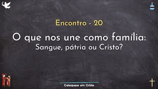 20  Família em Jesus Cristo [upl. by Enitsyrk183]