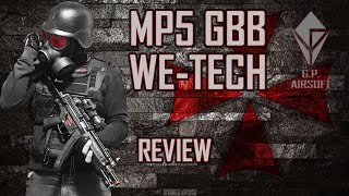 WE TECH MP5 GBB AIRSOFT REVIEW [upl. by Ykcul]