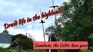 Druid life in the Highlands Samhain the Celtic New year [upl. by Mulcahy967]