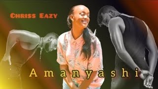 Butera Knowless ft Chriss Eazy  Amanyashi Official video Audio by Element eleeh [upl. by Bogart]