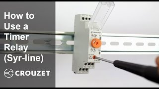 How to Use a Timer Relay Syrline from Crouzet [upl. by Nnylyar]