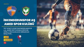 CANLI YAYIN  İSKENDERUNSPOR  AMEDSPOR [upl. by Kus]