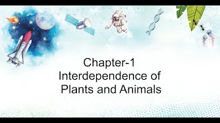 SCIENCE OUTLOOK 4  Chapter 1  Interdependence of Plants and Animals [upl. by Dicky]