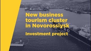 Novorossiysk New business tourism cluster [upl. by Robenia]