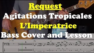 Agitations Tropicales  Bass Cover and Lesson  Request [upl. by Elmina150]