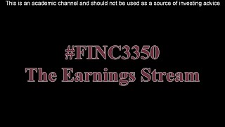 The Earnings Stream [upl. by Kcirdef]