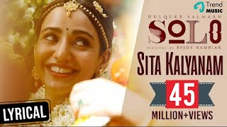 Sita Kalyanam Lyric Video  Solo  Dulquer Salmaan Neha Sharma Bejoy Nambiar  Trend Music [upl. by Kalikow]