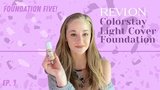 Foundation Five EP 1  Try on Revlon Colorstay Light Cover Foundation First Impressions  Wear Test [upl. by Neeka]