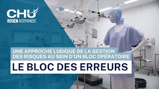 Le bloc des erreurs  une approche innovante et ludique de la gestion des risques au bloc opératoire [upl. by Olinde]