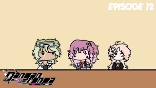 DANGANRONPA  DESPAIRS LAST CALL  episode 12 [upl. by Laddy]