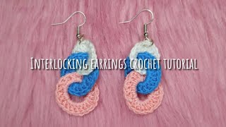 Interlocking Earrings Crochet Easy Tutorial Beginner Friendly [upl. by Ahsinhoj]