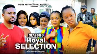 ROYAL SELECTION SEASON 6 MIKE GODSON AND LUCHY DONALD  2024 LATEST NIGERIAN NOLLYWOOD MOVIES [upl. by Mario]