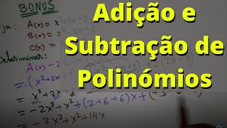 Adição e Subtração de Polinómios [upl. by Munmro918]