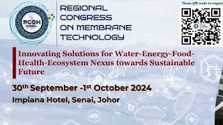 Highlights of Regional Conference on Membrane Technology RCOM2024 30 Sep  1 Oct 2024 [upl. by Malvie]