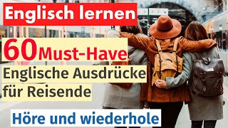 60 Unverzichtbare Englische Ausdrücke für Reisende – Lernen Sie Englisch für Ihren Urlaub [upl. by Alled235]