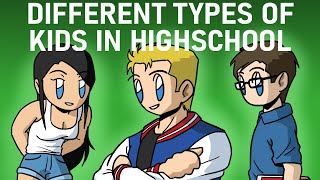 Different Types Of Kids In High School [upl. by Onitnas223]