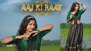 Aaj Ki Raat  Dance Video  Jyoti Dance Tube [upl. by Anayit]