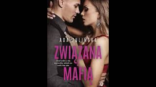 Audiobooki  Audiobook Pl Ade3lina TulińskaZwiązana z mafiąromans [upl. by Anerroc]