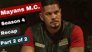 Mayans MC Season 4 Recap Part 2 of 2 [upl. by Amzaj]