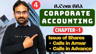 Corporate Accounting Chapter1  Part4  Calls in Arrear amp Advance  Issue of Shares [upl. by Calli119]