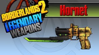 BORDERLANDS 2  Hornet Legendary Weapons Guide [upl. by Secundas]