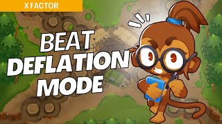 How to Beat Deflation Mode Easy on XFactor  BTD6 Strategy [upl. by Imeon]