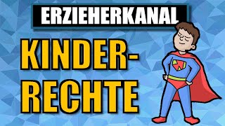 Die 10 wichtigsten Kinderrechte der UN Kinderrechtskonvention  ERZIEHERKANAL [upl. by Tomasina]