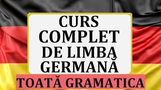 Invata Germana  CURS INTENSIV COMPLET de GRAMATICA limbii germane [upl. by Nicolau]