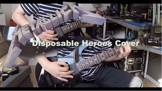 Metallica  Disposable Heroes Full guitar Cover [upl. by Beard]