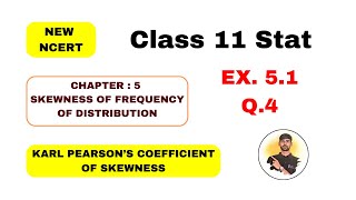 Std11 Statistics Chapter5 Skewness Of Frequency Ex51 Que4 ByDr Ankit Vaghasiya [upl. by Weywadt]