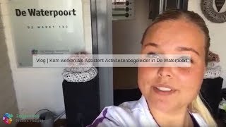 Kom werken als Assistent Activiteitenbegeleider in De Waterpoort [upl. by Teddman]