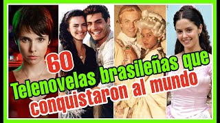 Las 60 mejores telenovelas brasileñas más populares de todos los tiempos  CosmoNovelas TV [upl. by Chuch]