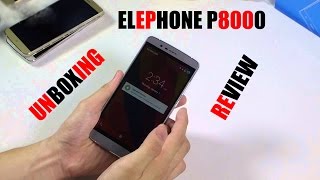 ELEPHONE P8000 UNBOXING REVIEW  geekbuyingcom [upl. by Nnaeitak]