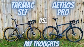 SPECIALIZED TARMAC SL7 PRO vs AETHOS PRO WHICH ONE IS RIGHT FOR YOU MY THOUGHTS [upl. by Evvy]