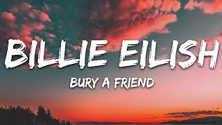 Billie Eilish  bury a friend Lyrics [upl. by Sayers]