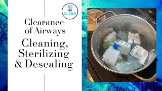 Cleaning Sterilizing amp Descaling Airway Clearance Equipment [upl. by Elizabet172]