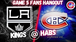 Canadiens vs Kings  Habs Fans Hangout Game 5 [upl. by Takakura]