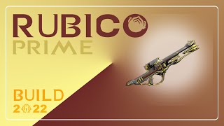 Rubico Prime Build 2022 For Eidolons [upl. by Tuneberg]