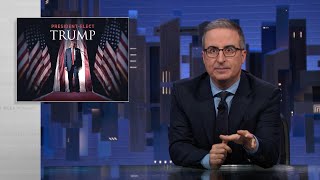 Trump’s Reelection Last Week Tonight with John Oliver HBO [upl. by Enyrhtak]