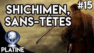 Sekiro  Guide Platine 15 ► Shichimen SansTêtes Butin aquatique [upl. by Edgardo]