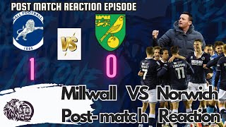 Millwall 1  Norwich 0 Post Match Reaction With Chaps millwall norwichcity ThePinkUnChannel [upl. by Thursby]