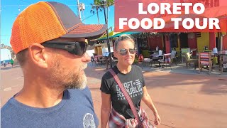 Loreto Mexico Restaurant Walking Tour [upl. by Adnam]