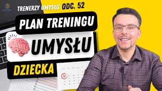 Jak stworzyć plan treningu dla dziecka Ćwicz pamięć koncentrację i kreatywność S1O52 [upl. by Dracir]