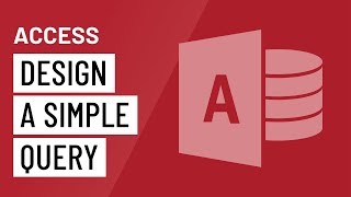 Access Designing a Simple Query [upl. by Voorhis]